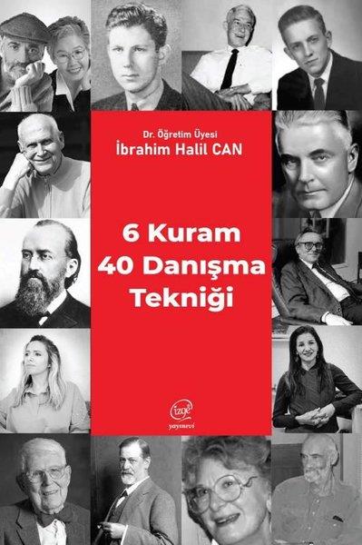 İbrahim Halil CanPsikoloji Kitapları6 Kuram 40 Danışma Tekniği