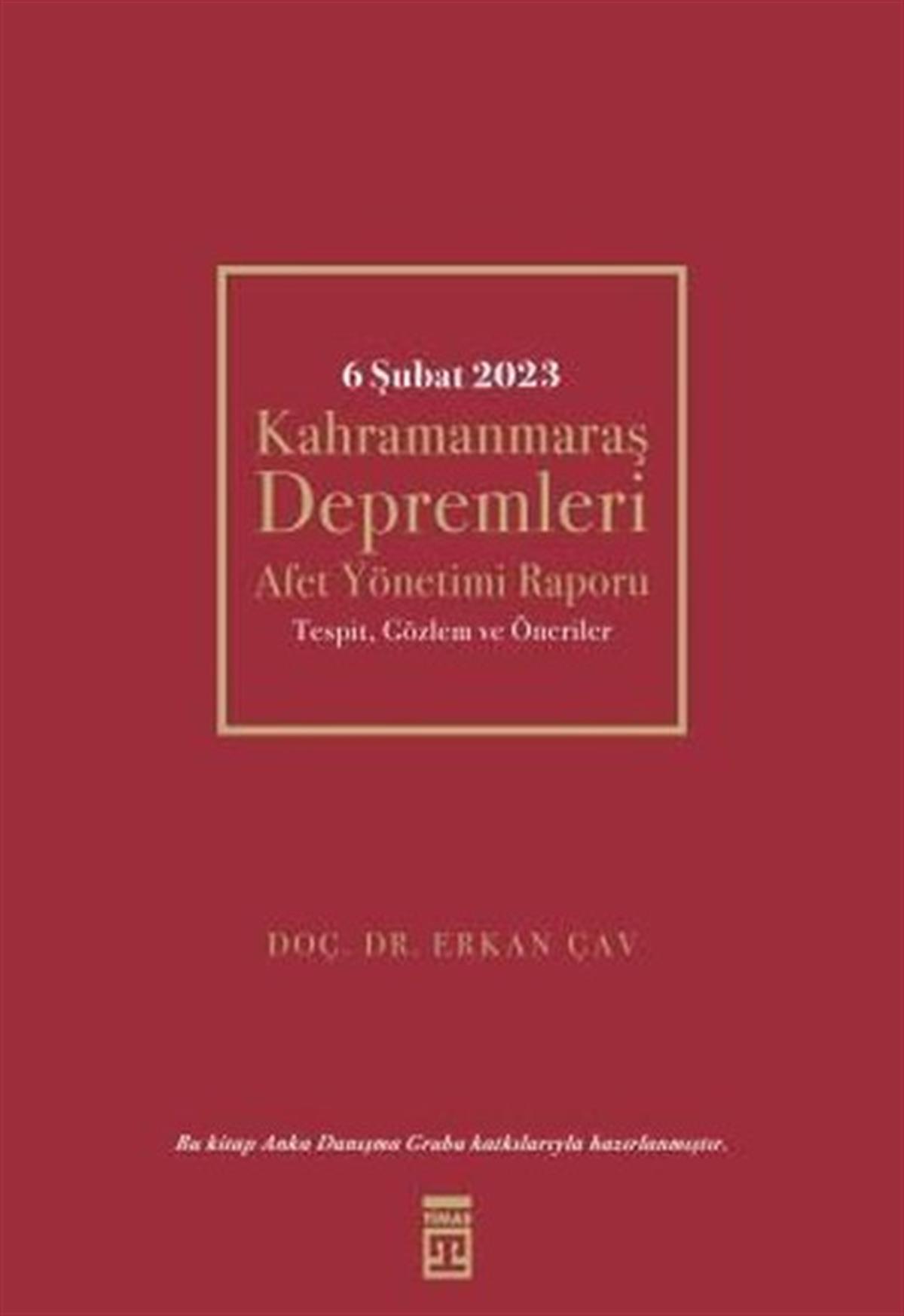 Erkan ÇavSosyoloji Kitapları6 Şubat 2023 Kahramanmaraş Depremleri