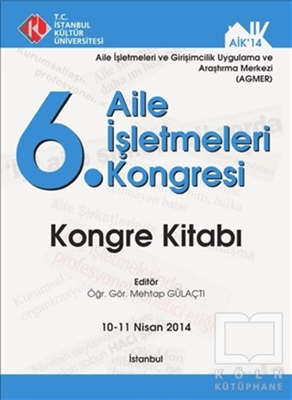 Kolektifİşletme, Muhasebe, Maliye6. Aile İşletmeleri Kongresi