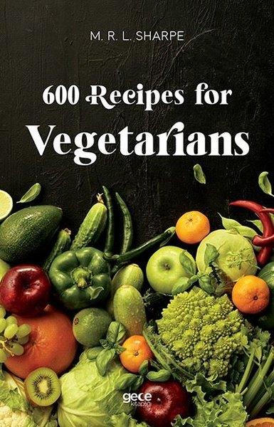 M.R.L. SharpeFood600 Recipes for Vegetarians