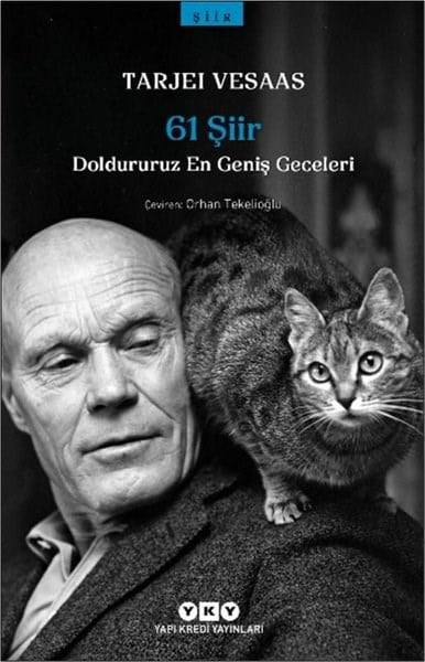 Tarjei VesaasDünya Şiiri61 Şiir - Doldururuz En Geniş Geceleri
