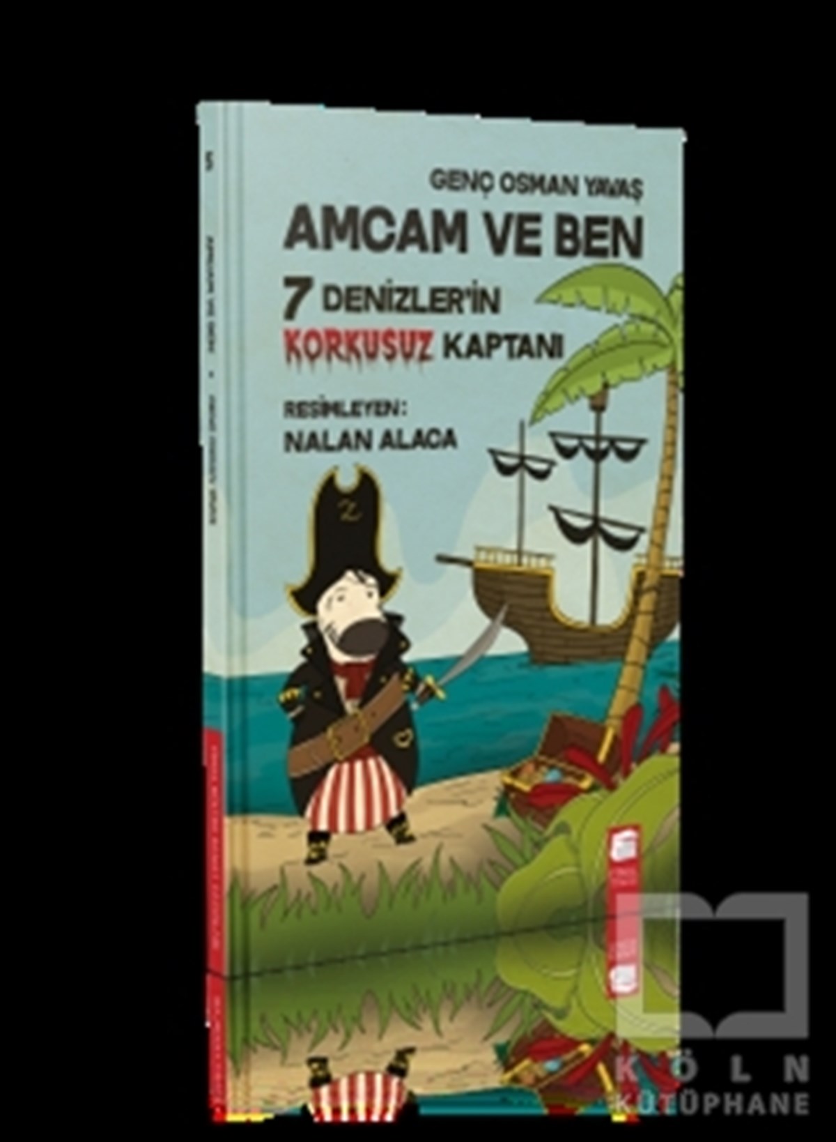 7 Denizler'in Korkusuz Kaptanı - Amcam ve Ben