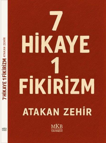 Atakan ZehirTürk Romani7 Hikaye 1 Fikirizm