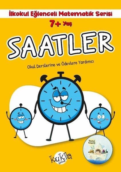 Buçe DayıEtkinlik Kitapları7+ Yaş Saatler - İlkokul Eğlenceli Matematik Serisi - Okul Derslerine ve Ödevlerine Yardımcı