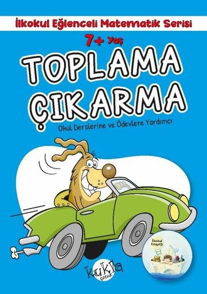 Buçe DayıEtkinlik Kitapları7+ Yaş Toplama Çıkarma - İlkokul Eğlenceli Matematik Serisi - Okul Derslerine ve Ödevlerine Yardımcı