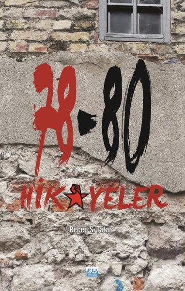Recep S. TatarHikaye (Öykü) Kitapları78 - 80 Hikayeler