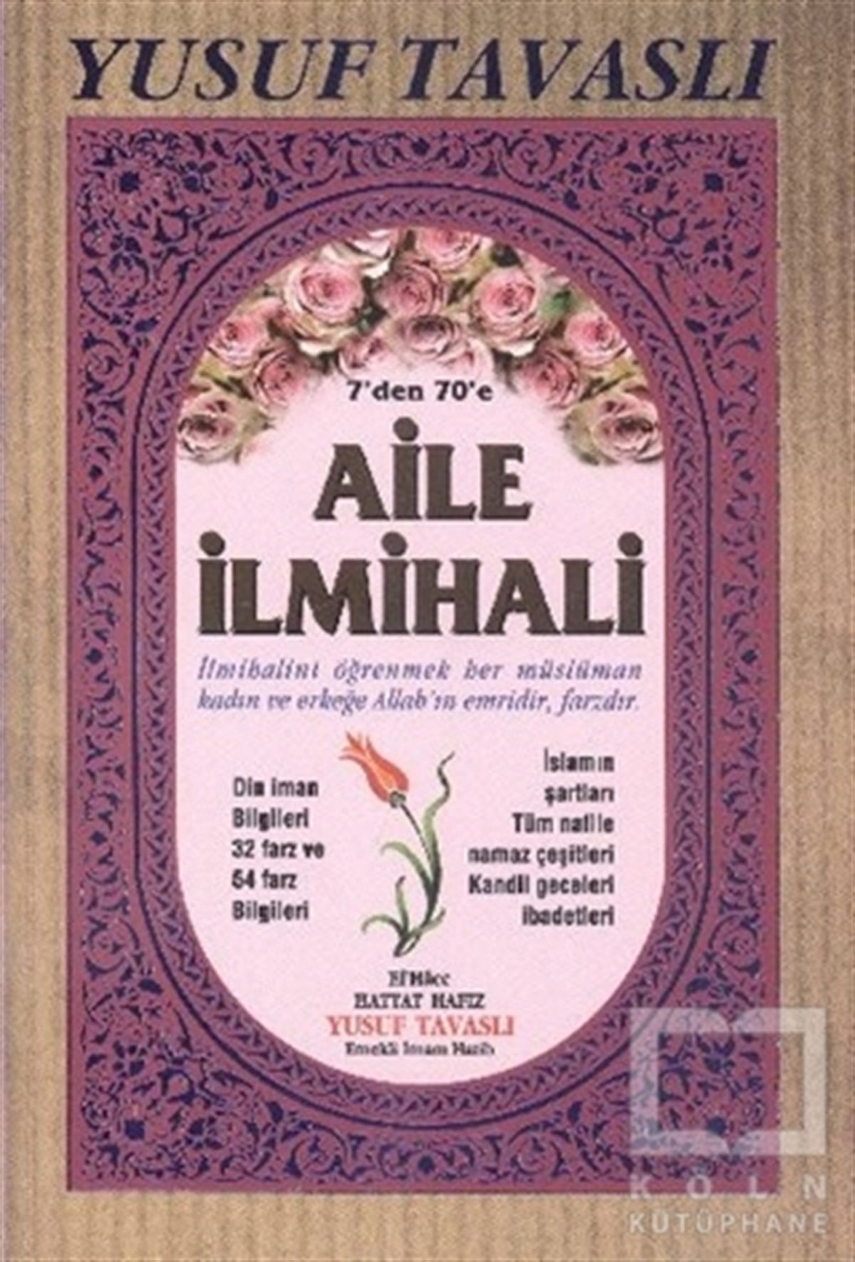 Yusuf TavaslıDiğer7'den 70'e - Aile İlmihali (B51)