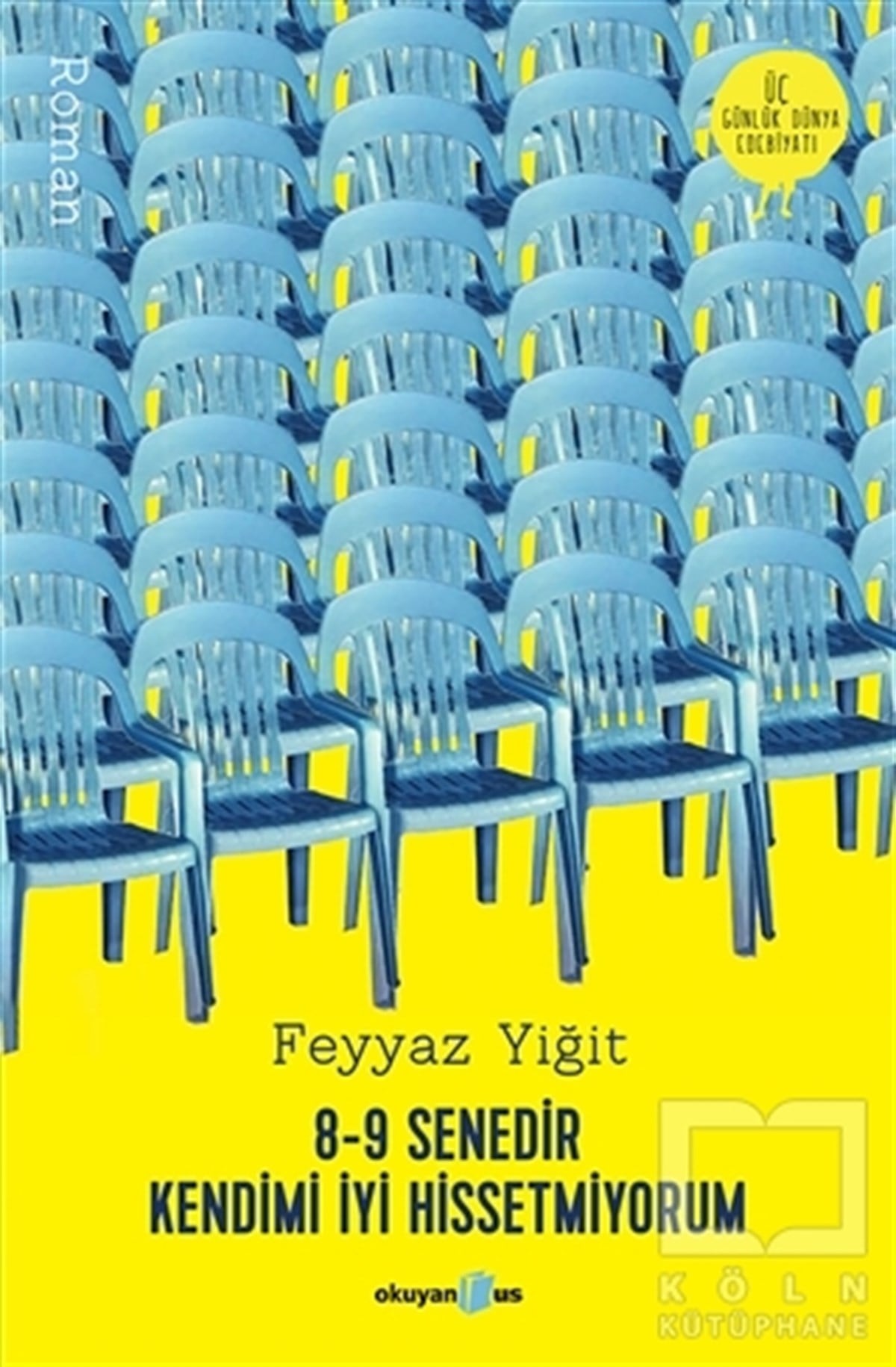 8-9 Senedir Kendimi İyi Hissetmiyorum
