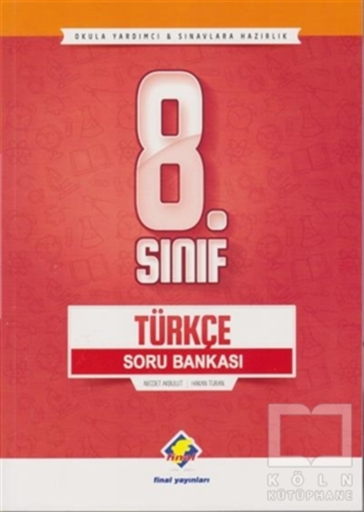 Necdet AkbulutSınavlara Hazırlık Kitapları8. Sınıf Türkçe Soru Bankası