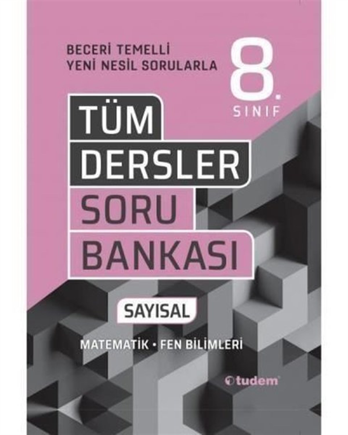 KolektifTüm Dersler8.Sınıf Tüm Dersler Sayısal Beceri Temelli Soru Bankası
