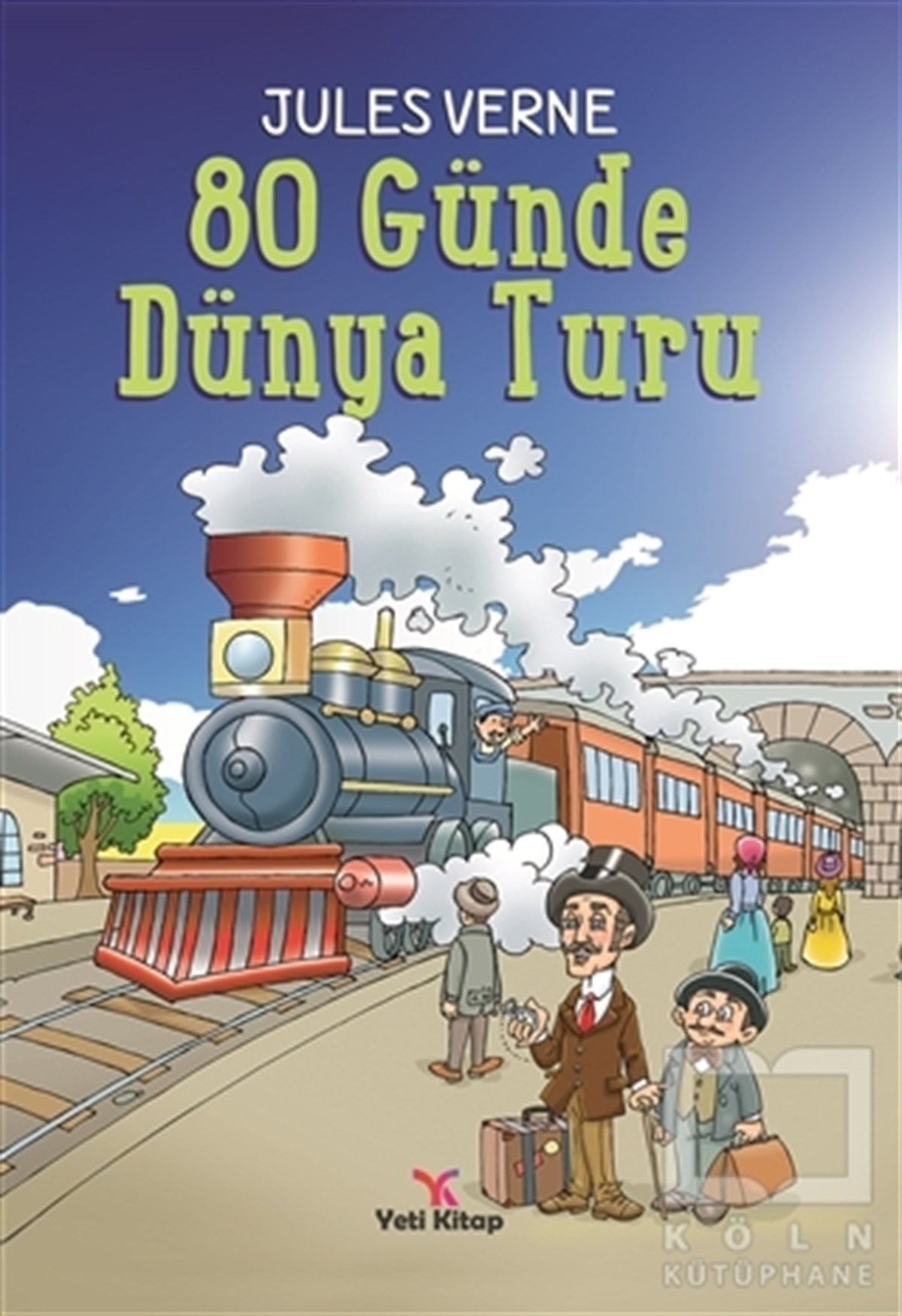 Jules VerneKindergeschichten80 Günde Dünya Turu