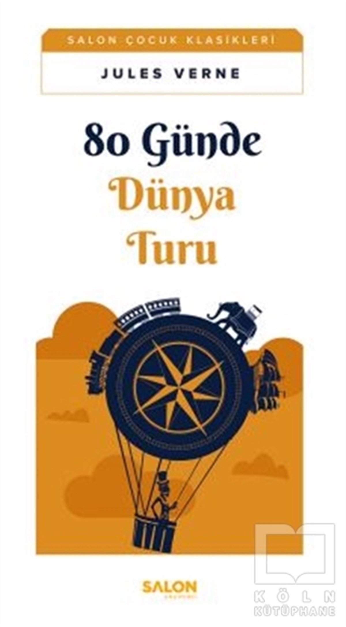 Jules VerneTürkçe Romanlar80 Günde Dünya Turu