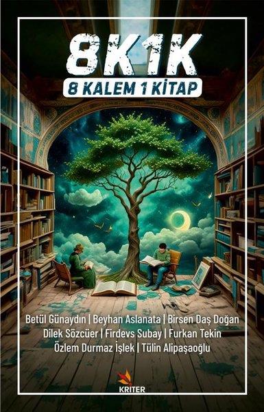 KolektifHikaye (Öykü) Kitapları8K1K 8 Kalem 1 Kitap