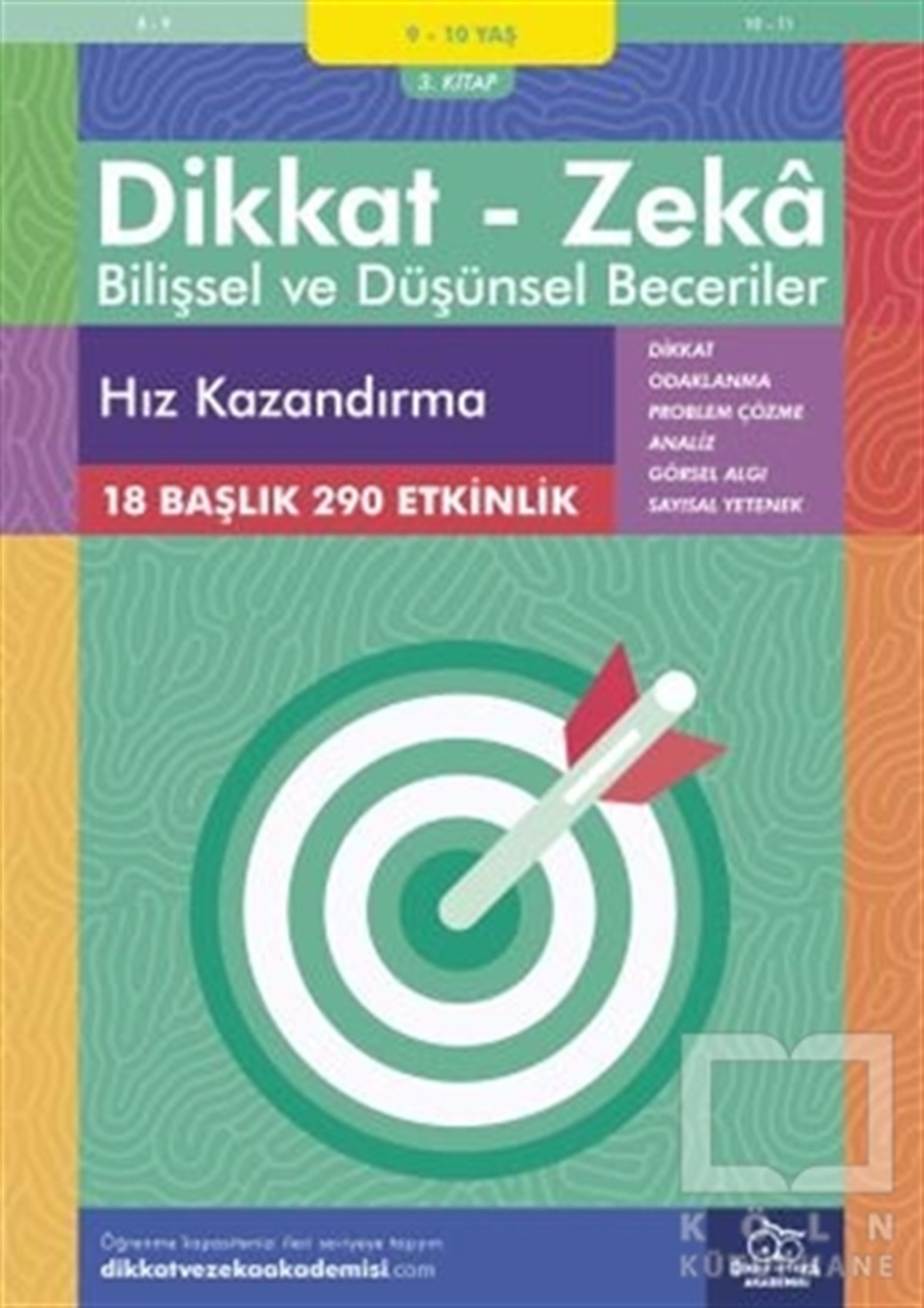Alison PrimroseEtkinlik Kitapları9-10 Yaş Dikkat - Zeka Bilişsel ve Düşünsel Beceriler 3. Kitap - Hız Kazandırma