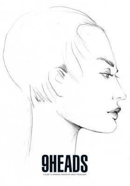 Nancy RiegelmanFashion9 Heads: A Guide to Drawing Fashion by Nancy Riegelman