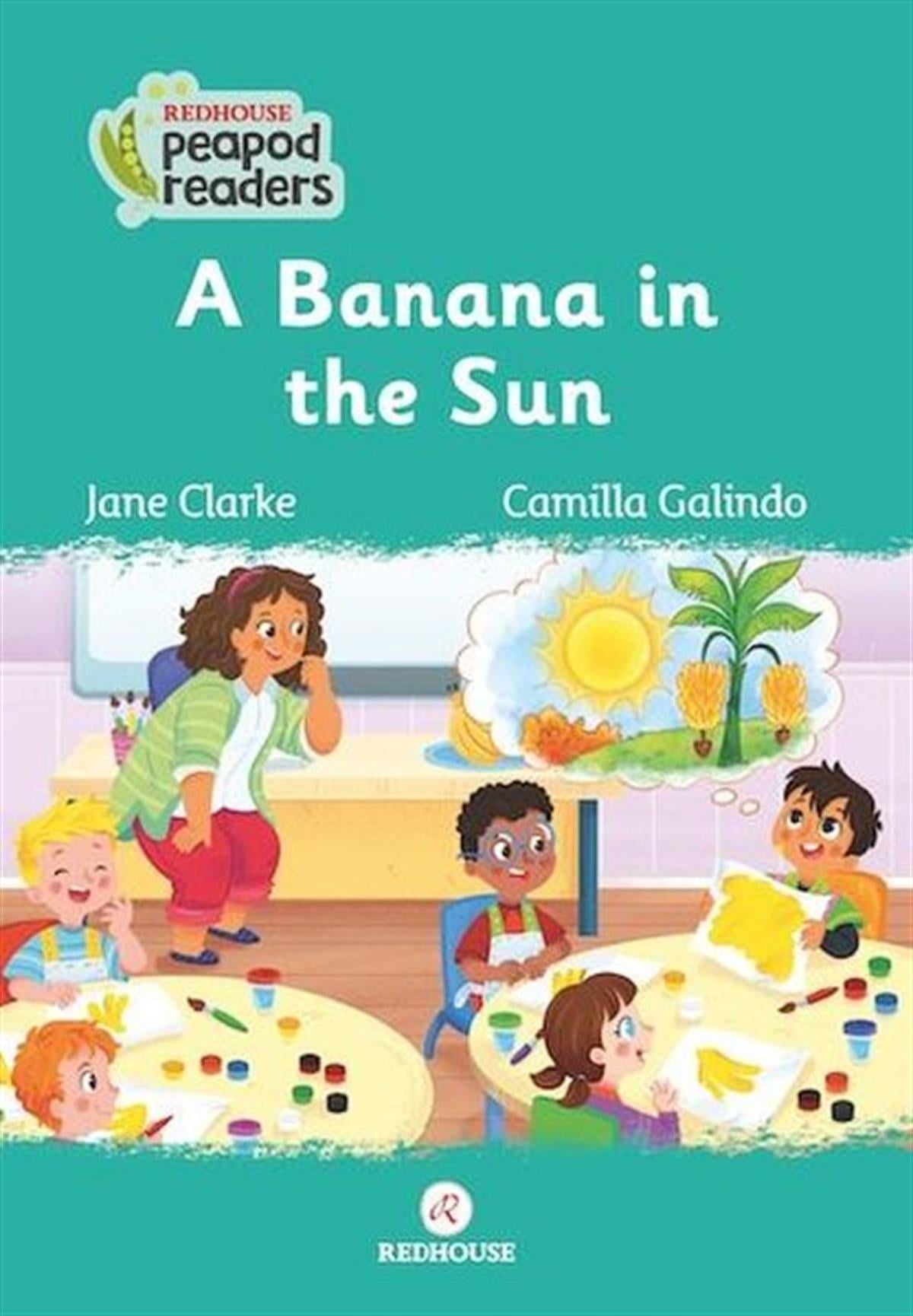 Jane ClarkeYabancı Dil Çocuk KitaplarıA Banana in the Sun
