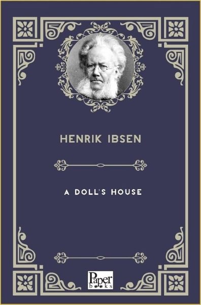 Henrik İbsenLiteratureA Doll's House