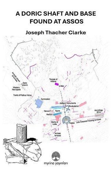 Joseph Thacher ClarkeArtA Doric Shaft and Base Found at Assos