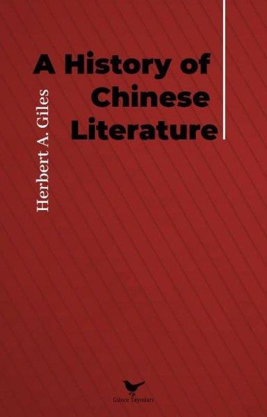 Herbert A. GilesLiteratureA History Of Chinese Literature