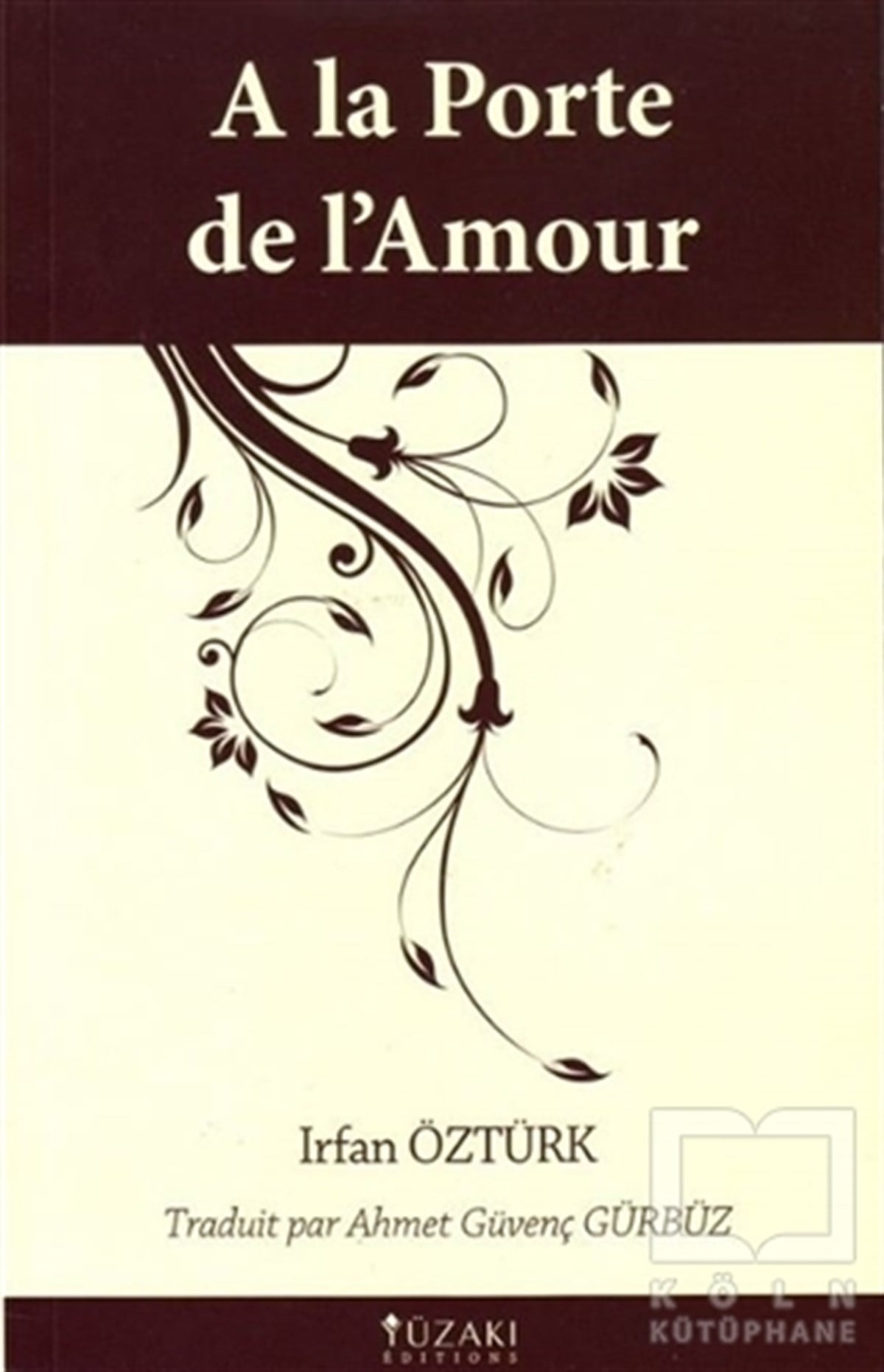 İrfan ÖztürkTürkçe RomanlarA La Porte De L'amour
