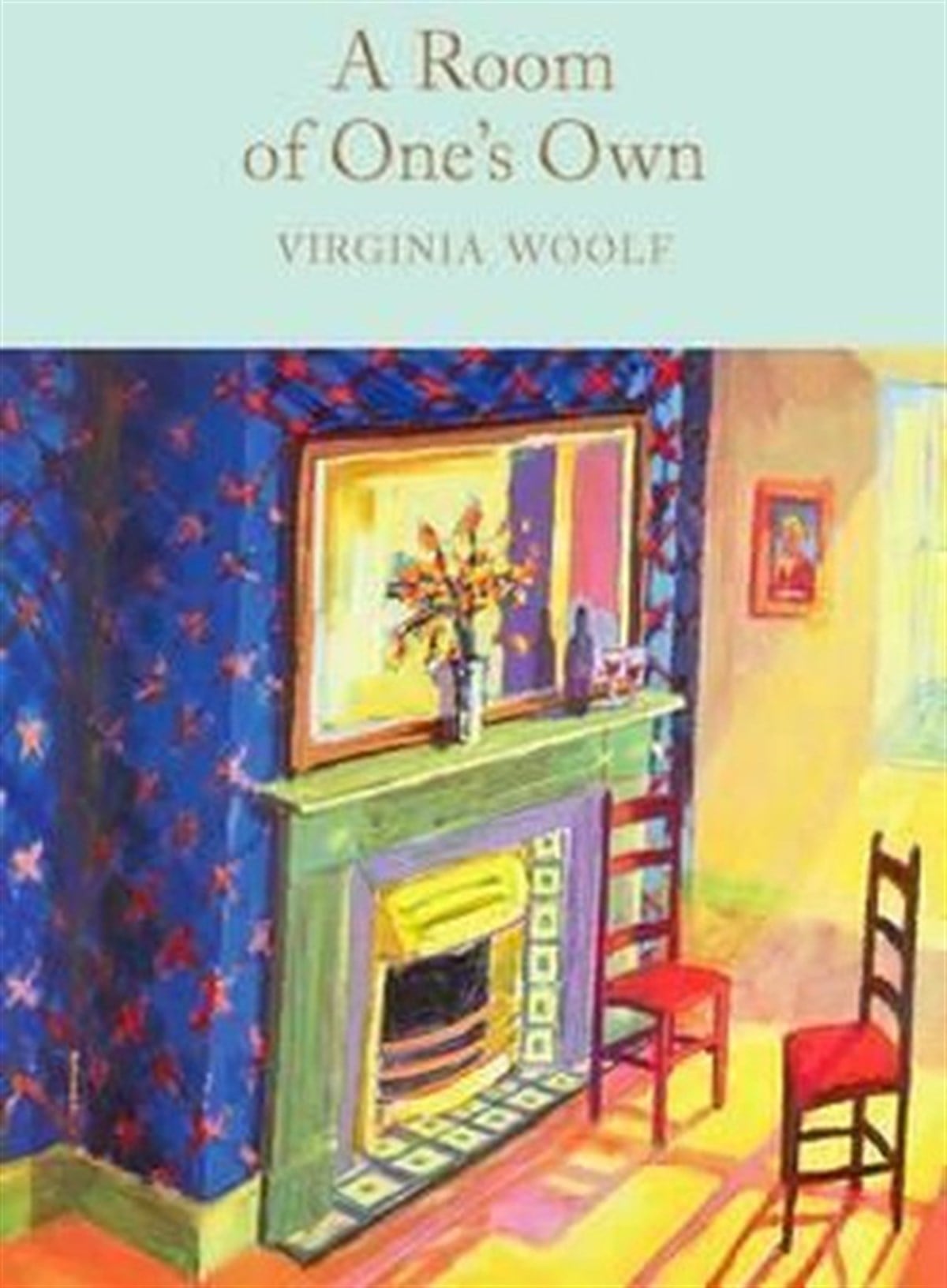Virginia WoolfClassicsA Room of One's Own (Macmillan Collector's Library)