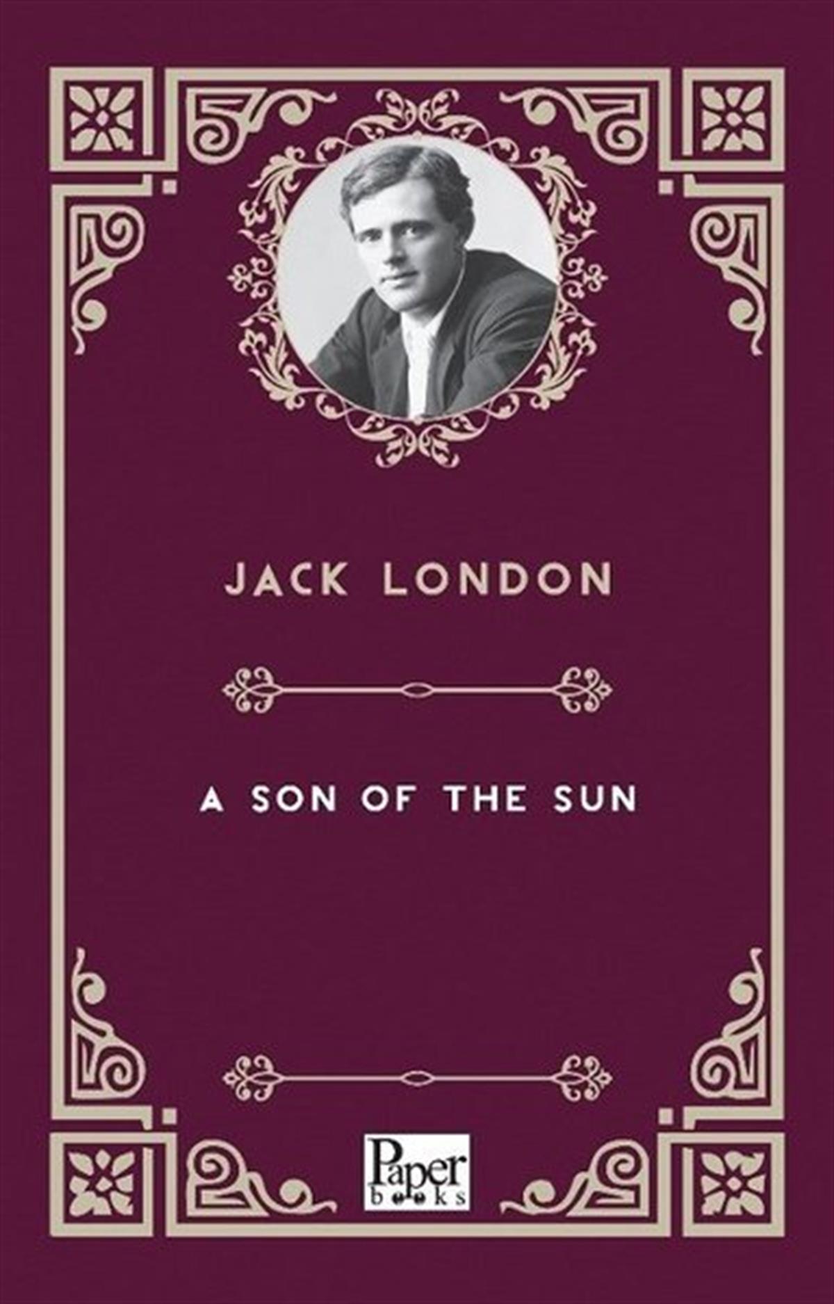 Jack LondonClassicsA Son of the Sun