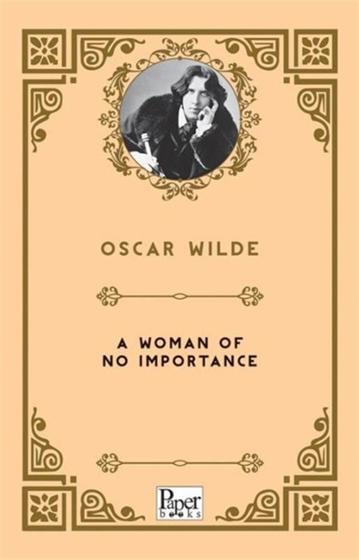 Oscar WildeClassicsA Woman of No Importance