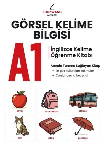 KolektifIngilizce Ögretici Kitaplar Ve Egitim SetleriA1 Görsel Kelime Bilgisi - İngilizce Kelime Öğrenme Kitabı