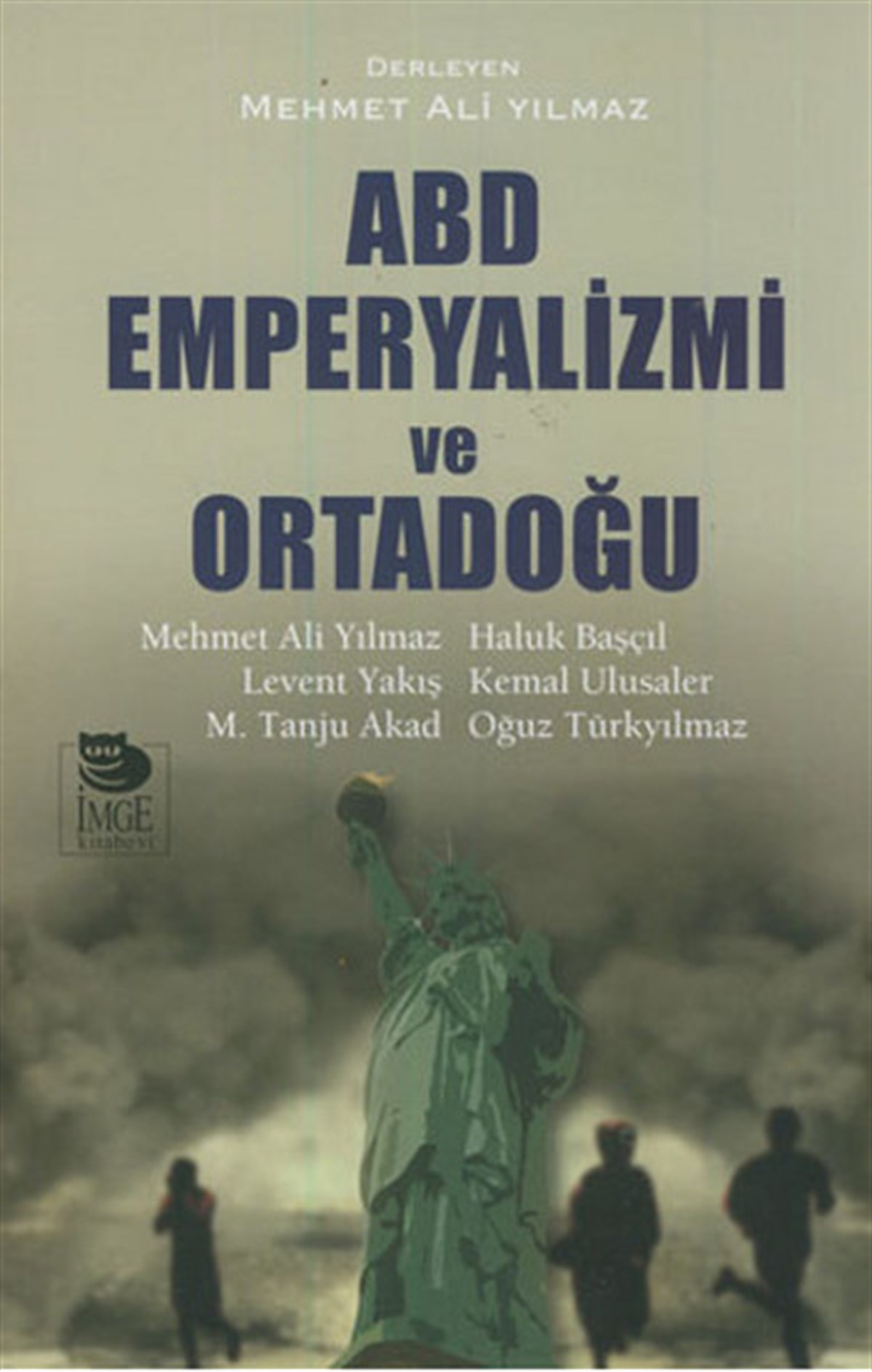KolektifDünya Siyaseti ve PolitikasıABD Emperyalizmi ve Ortadoğu