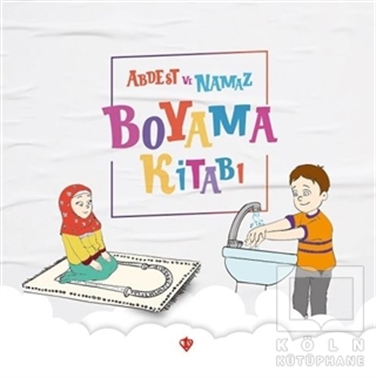 Abdest Ve Namaz Boyama Kitabı
