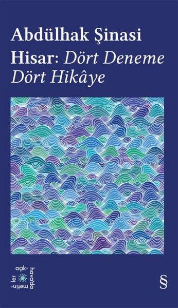 KolektifEleştiri & Kuram & İnceleme KitaplarıAbdülhak Şinasi Hisar: Dört Deneme Dört Hikaye - Everest Açıkhava 42