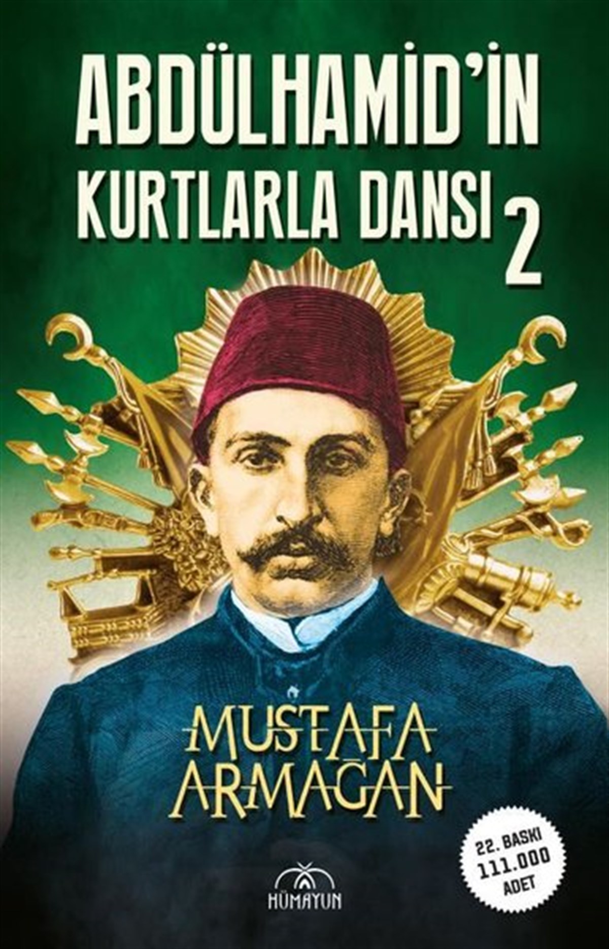 Mustafa ArmağanOsmanli TarihiAbdülhamid'in Kurtlarla Dansı - 2