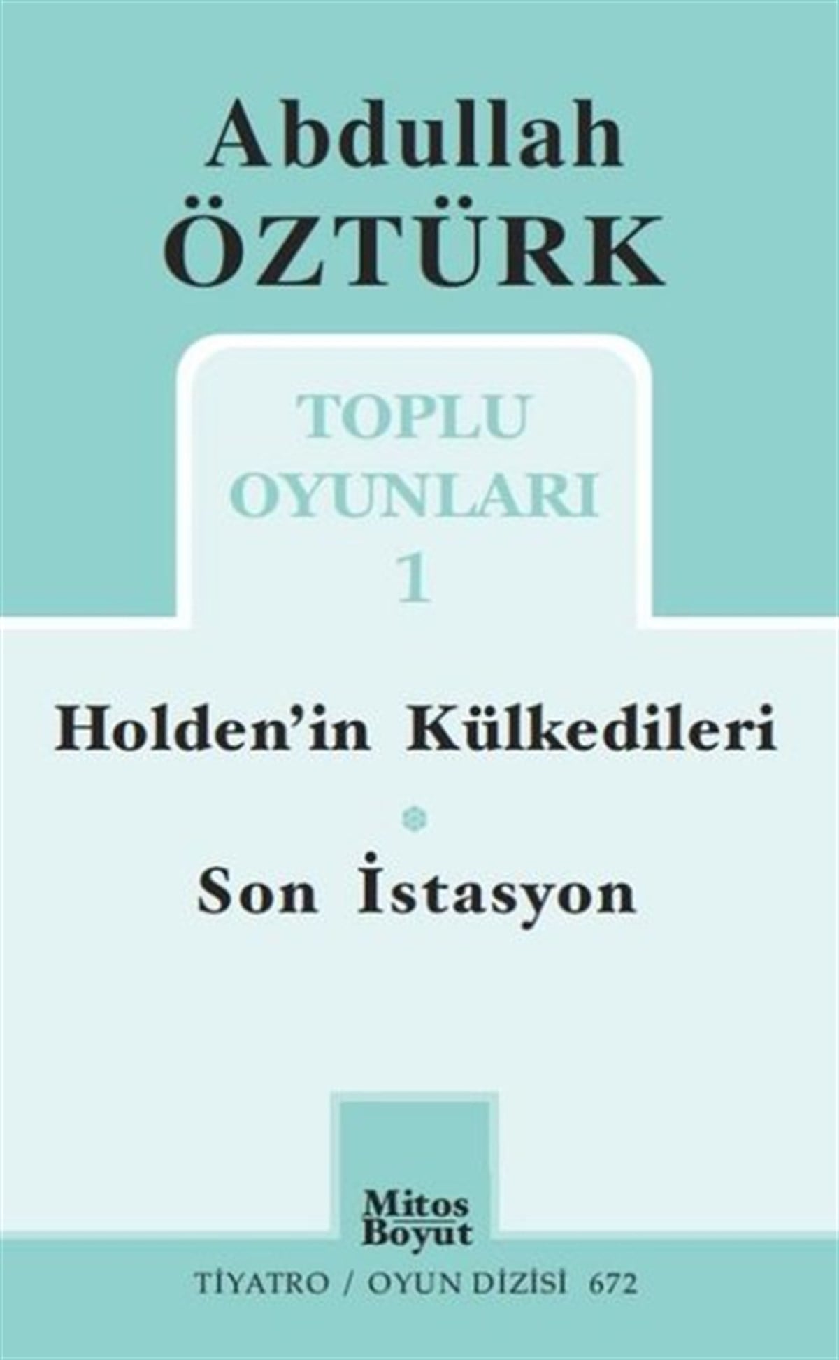 Abdullah ÖztürkTürk OyunlarıAbdullah Öztürk Toplu Oyunları -1