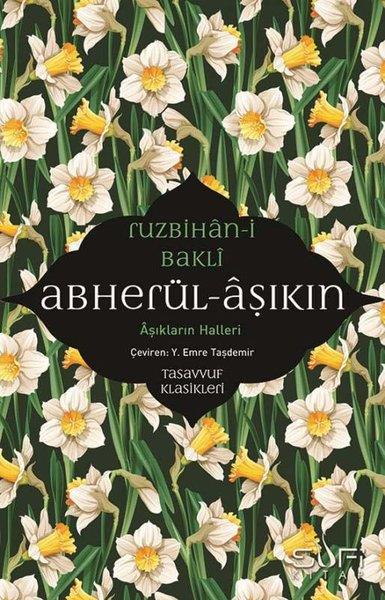 Ruzbihan BakliTasavvuf KitaplarıAbherül-Aşıkin: Aşıkların Halleri