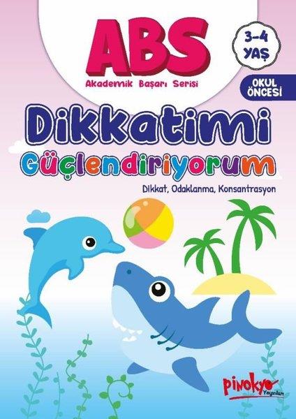 Buçe DayıEgitim Etkinlik KitaplariABS Dikkatimi Güçlendiriyorum Dikkat, Odaklanma, Konsantrasyon 3 - 4 Yaş