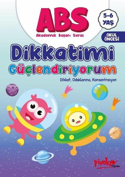 Buçe DayıEgitim Etkinlik KitaplariABS Dikkatimi Güçlendiriyorum - Dikkat, Odaklanma, Konsantrasyon 5 - 6 Yaş