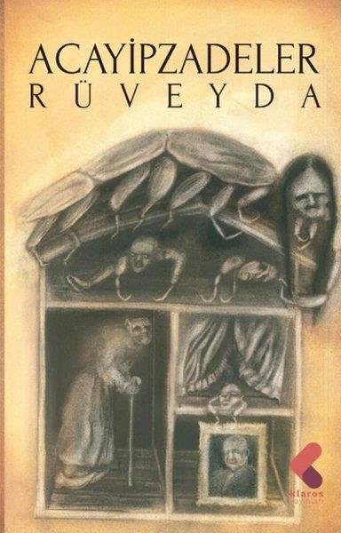 RüveydaTürk RomaniAcayipzadeler