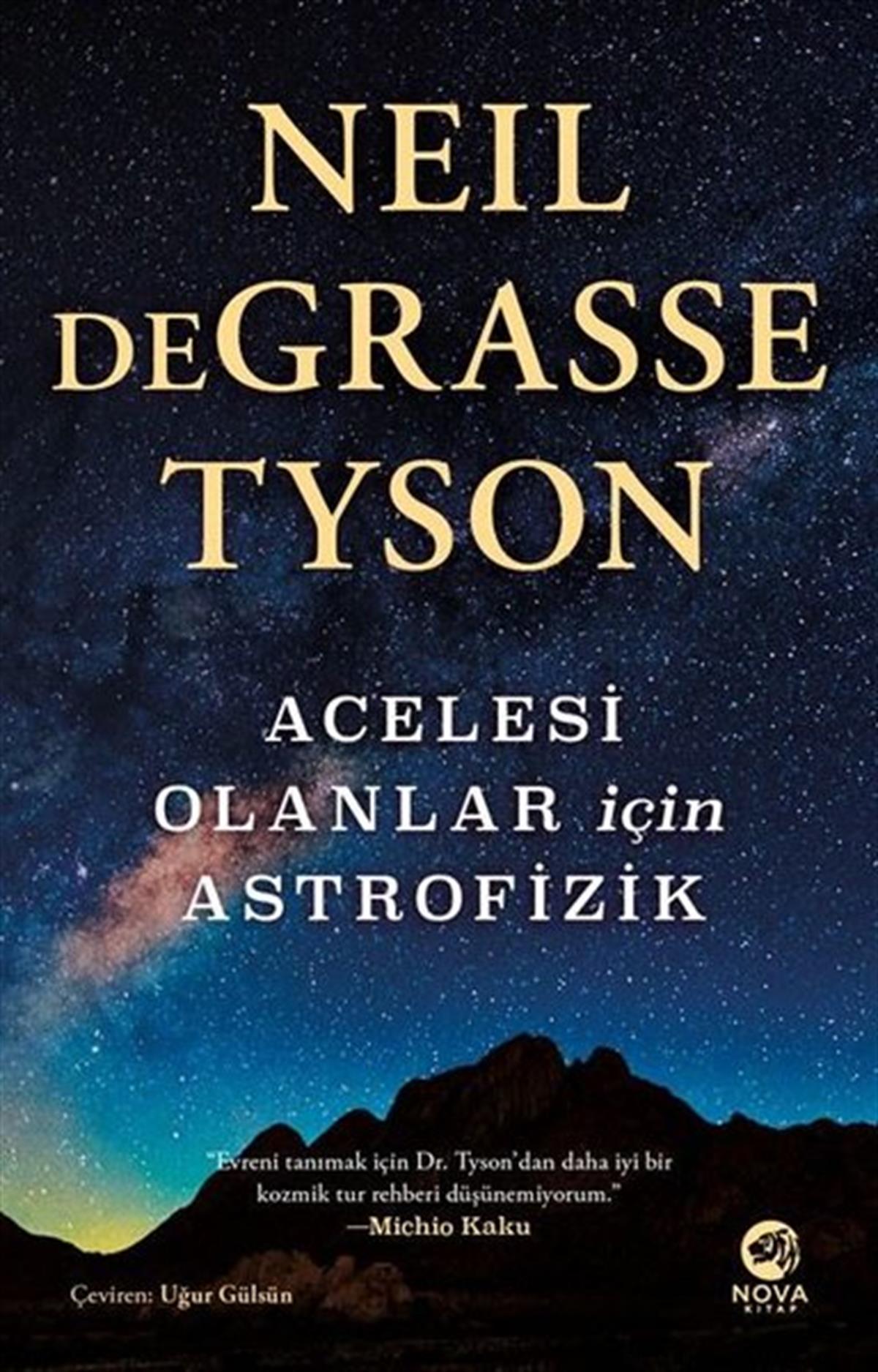 Neil deGrasse TysonPopüler Bilim KitaplarıAcelesi Olanlar İçin Astrofizik