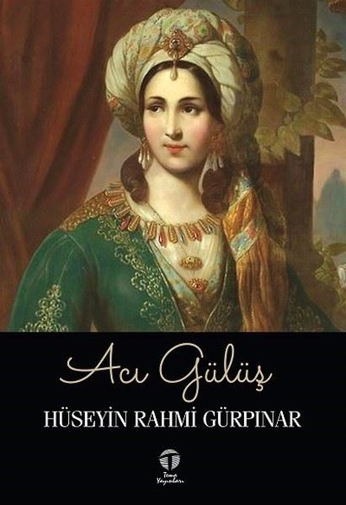 Hüseyin Rahmi GürpınarTürkiye RomanAcı Gülüş