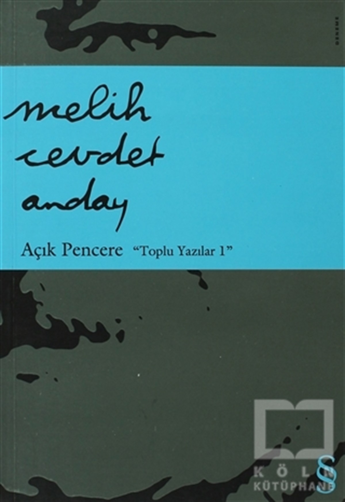 Melih Cevdet AndayDenemeAçık Pencere