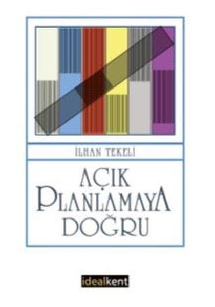 İlhan TekeliSosyoloji KitaplarıAçık Planlamaya Doğru