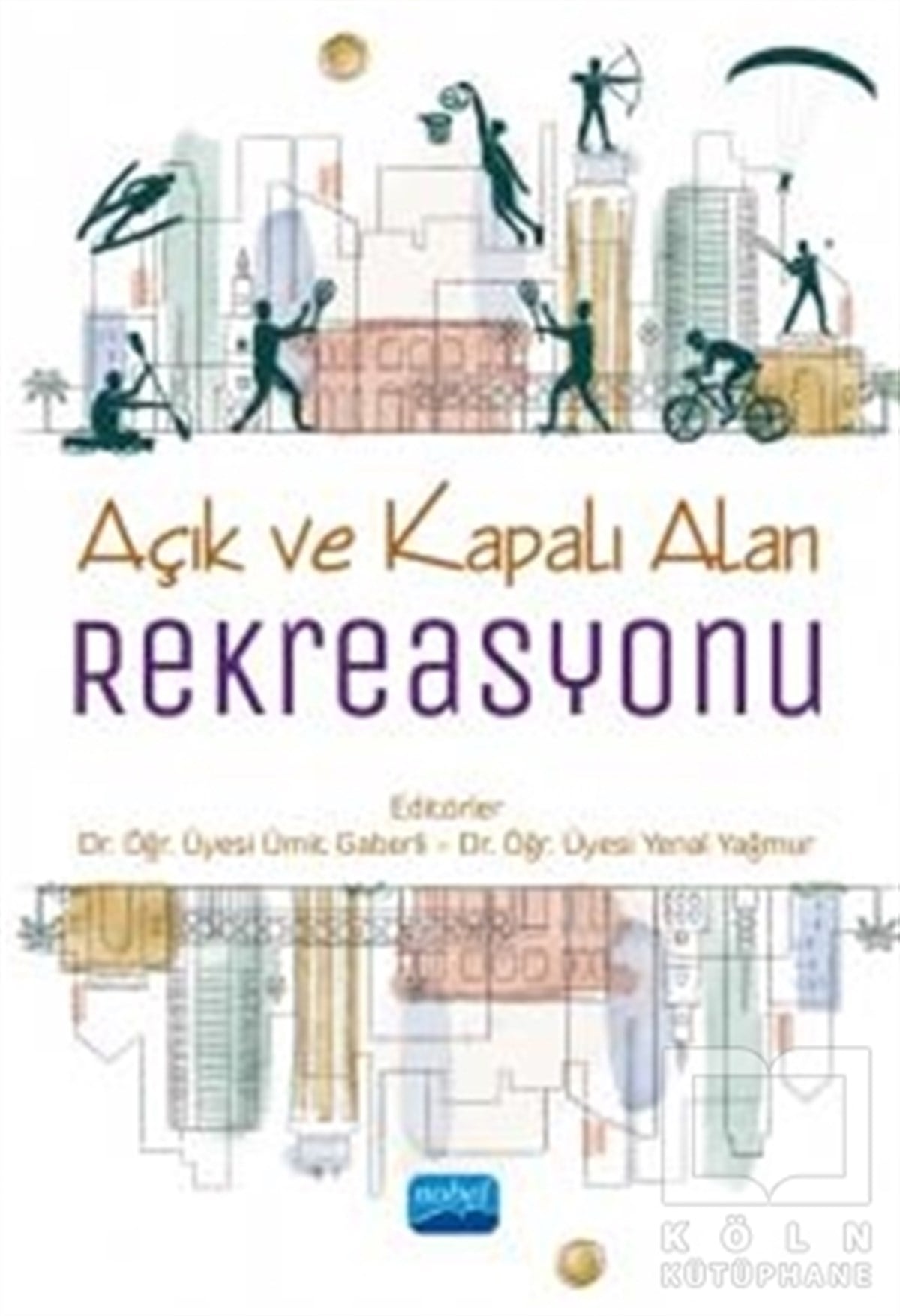 Ümit GaberliAndereAçık ve Kapalı Alan Rekreasyonu