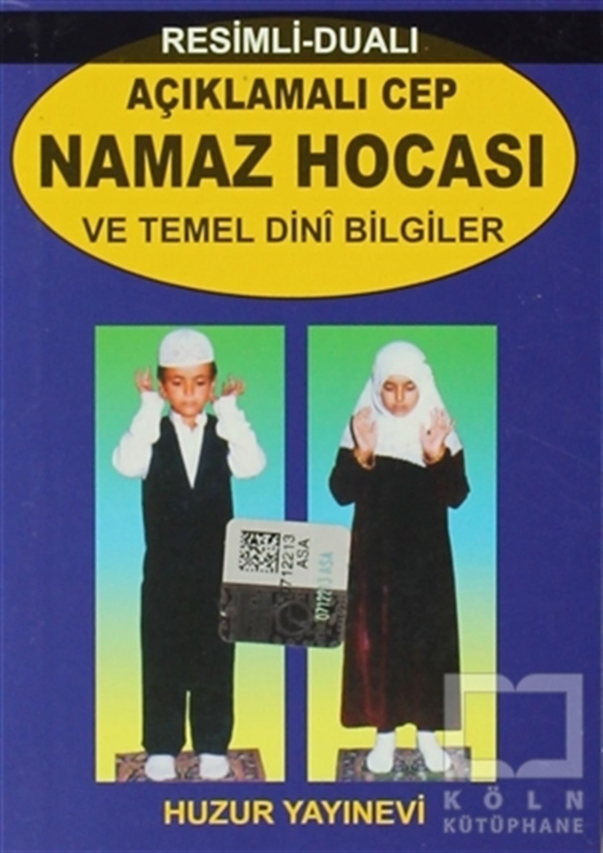 Açıklamalı Cep Namaz Hocası ve Temel Dini Bilgiler  (Kod 057)