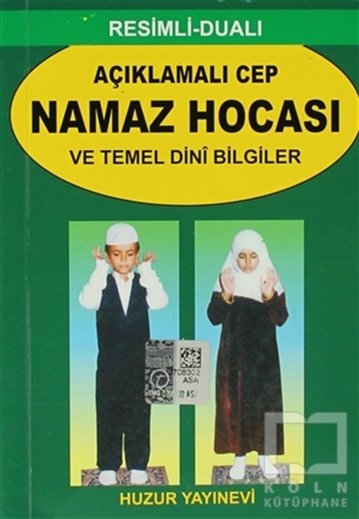 Açıklamalı Cep Namaz Hocası ve Temel Dini Bilgiler (056)