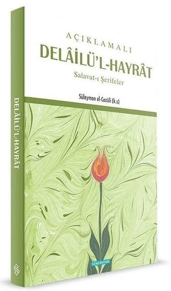 Betül Aytaçİslami KitaplarAçıklamalı Delailü'l - Hayrat Salavat-ı Şerifeler - Büyük Boy