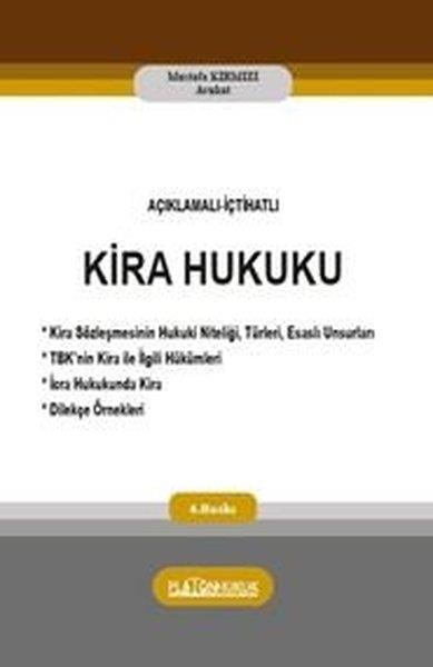 Mustafa KırmızıHukuk Üzerine KitaplarAçıklamalı İçtihatlı Kira Hukuku