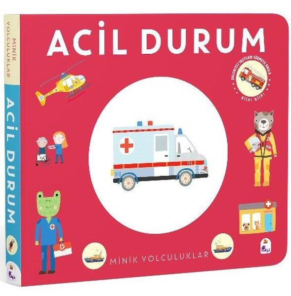 Ayça AtcıEgitim Etkinlik KitaplariAcil Durum - Minik Yolculuklar