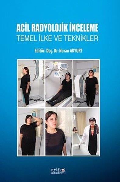 KolektifDigerAcil Radyolojik İnceleme - Temel İlke ve Teknikler