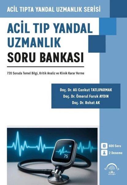 Ali Cankut TatlıparmakDigerAcil Tıp Yandal Uzmanlık Soru Bankası - Acip Tıpta Yandal Uzmanlık Serisi