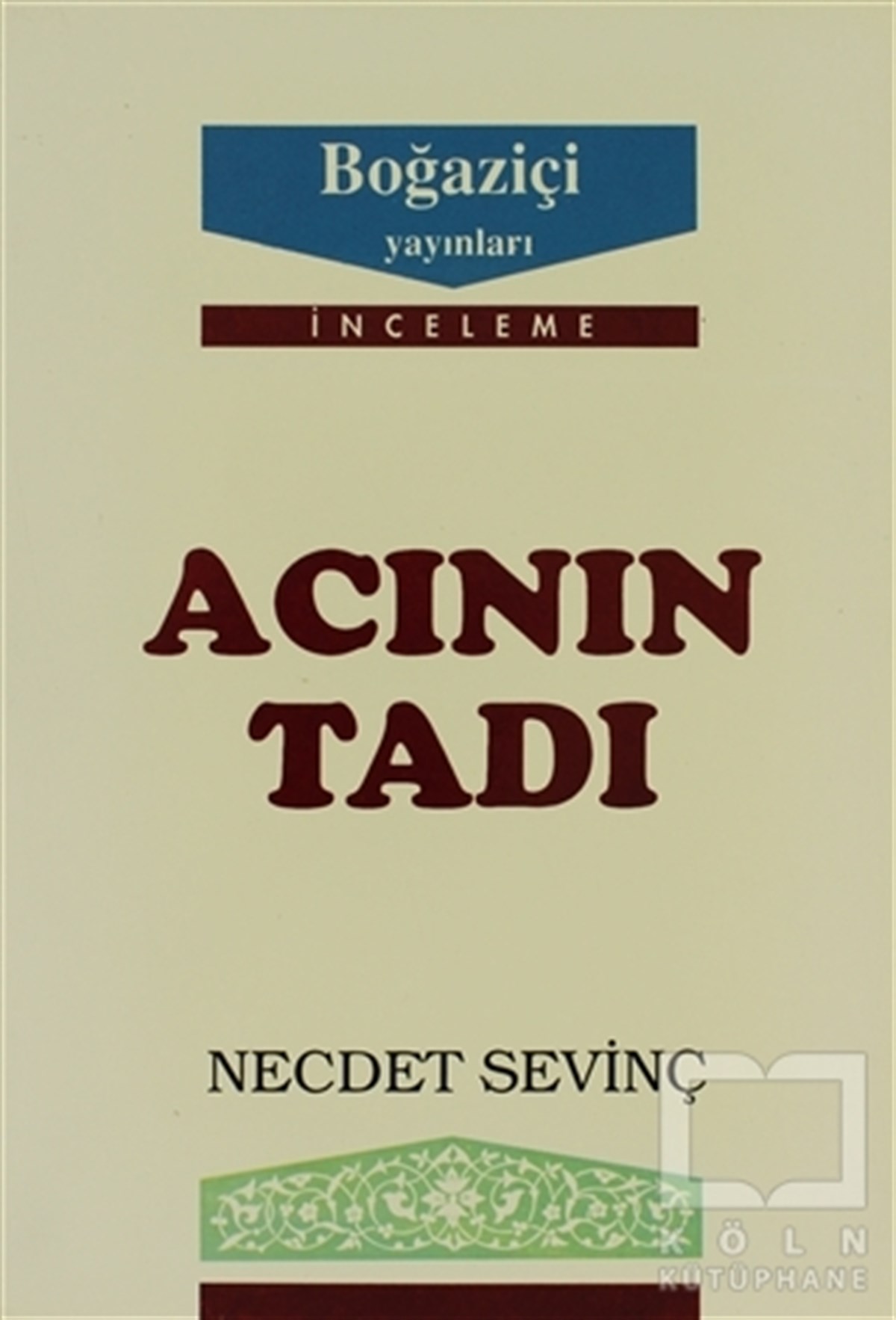 Necdet SevinçÖyküAcının Tadı